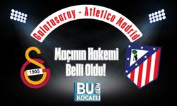 Galatasaray - Atletico Madrid Maçının Hakemi Belli Oldu!