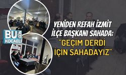 Yeniden Refah İzmit İlçe Başkanı Sahada: "Geçim Derdi İçin Sahadayız"