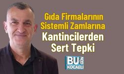 Gıda Firmalarının Sistemli Zamlarına Kantincilerden Sert Tepki