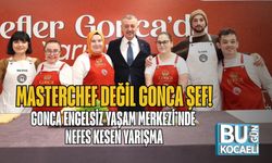 MasterChef Değil Gonca Şef! Gonca Engelsiz Yaşam Merkezi’nde Nefes Kesen Yarışma