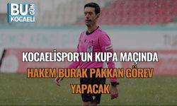 Kocaelispor’un Kupa Maçında Hakem Burak Pakkan Görev Yapacak