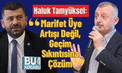 Haluk Tamyüksel: "Marifet Üye Artışı Değil, Geçim Sıkıntısına Çözüm"