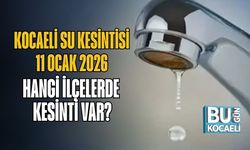 Kocaeli Su Kesintisi 11 Ocak 2026 |Hangi İlçelerde Kesinti Var?