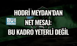 Hodri Meydan’dan Net Mesaj: Bu Kadro Yeterli Değil