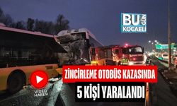 Zincirleme Otobüs Kazasında 5 Kişi Yaralandı