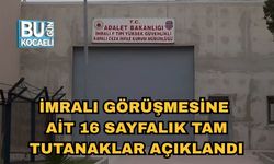 İmralı Görüşmesine Ait 16 Sayfalık Tam Tutanaklar Açıklandı