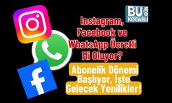 Instagram, Facebook ve WhatsApp Ücretli Mi Oluyor? Abonelik Dönemi Başlıyor, İşte Gelecek Yenilikler!
