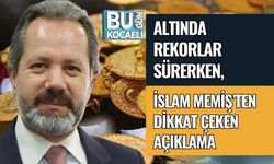 Altında Rekorlar Sürerken, İslam Memiş’ten Dikkat Çeken Açıklama