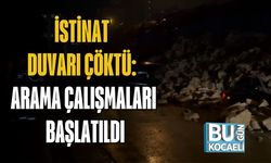 İstinat Duvarı Çöktü: Arama Çalışmaları Başlatıldı