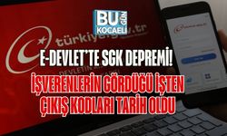 e-Devlet’te SGK Depremi: İşverenlerin Gördüğü İşten Çıkış Kodları Tarih Oldu