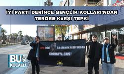 İYİ Parti Derince Gençlik Kolları'ndan Teröre Karşı Tepki