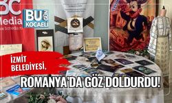 İzmit Belediyesi, Romanya’da Göz Doldurdu!