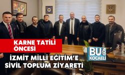 Karne Tatili Öncesi İzmit Milli Eğitim’e Sivil Toplum Ziyareti