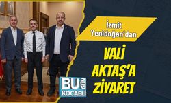 İzmit Yenidoğan’dan Vali Aktaş’a Ziyaret