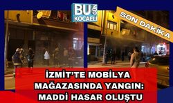 İzmit’te Mobilya Mağazasında Yangın: Maddi Hasar Oluştu
