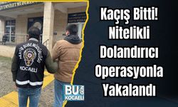 Kaçış Bitti: Nitelikli Dolandırıcı Operasyonla Yakalandı
