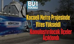 Kocaeli Metro Projesinde Vites Yükseldi: Kamulaştırılacak İlçeler Açıklandı