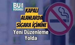 Kapalı Alanlarda Sigara İçimine Yeni Düzenleme Yolda