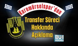 Karamürselspor'dan Transfer Süreci Hakkında Açıklama