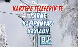 Kartepe Teleferik’te Karne Kampanyası Başladı!