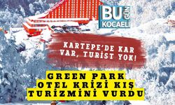 Kartepe’de Kar Var, Turist Yok! Green Park Otel Krizi Kış Turizmini Vurdu