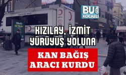 Kızılay, İzmit Yürüyüş Yoluna Kan Bağış Aracı Kurdu