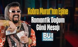 Kobra Murat’tan Eşine Romantik Doğum Günü Mesajı