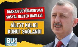 Başkan Büyükakın’dan Sosyal Destek Hamlesi: Aileye Kalıcı Konut Sağlandı