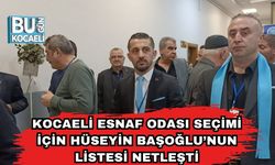 Kocaeli Esnaf Odası Seçimi İçin Hüseyin Başoğlu’nun Listesi Netleşti