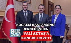 Kocaeli Kastamonu Derneği’nden Vali Aktaş’a Kongre Daveti