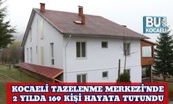 Kocaeli Tazelenme Merkezi'nde 2 Yılda 169 Kişi Hayata Tutundu