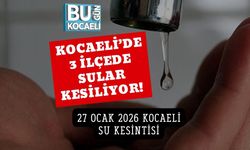 Kocaeli’de 3 İlçede Sular Kesiliyor! 27 Ocak 2026 Kocaeli Su Kesintisi