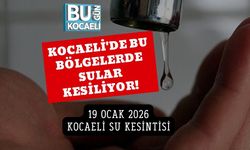 Kocaeli'de Bu Bölgelerde Sular Kesiliyor! 19 Ocak 2026 Kocaeli Su Kesintisi