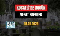 Kocaeli’de Bugün Vefat Edenler (26 Ocak 2026)
