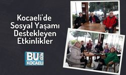 Kocaeli'de Sosyal Yaşamı Destekleyen Etkinlikler
