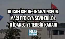 Kocaelispor–Trabzonspor Maçı PFDK’ya Sevk Edildi! O İdareciye Tedbir Kararı