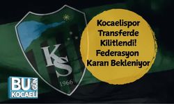 Kocaelispor Transferde Kilitlendi! Federasyon Kararı Bekleniyor