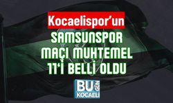 Kocaelispor’un Samsunspor Maçı Muhtemel 11’i Belli Oldu