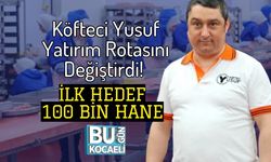 Köfteci Yusuf Yatırım Rotasını Değiştirdi! İlk Hedef 100 Bin Hane