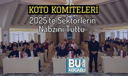 KOTO Komiteleri 2025’te Sektörlerin Nabzını Tuttu