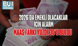 2026’da Emekli Olacaklar İçin Alarm: Maaş Farkı Yüzde 30’u Buldu