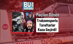 Maçtan Dönen Trabzonsporlu Taraftarlar Kaza Geçirdi!