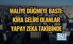 Maliye Düğmeye Bastı: Kira Geliri Olanlar Yapay Zeka Takibinde