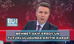 Mehmet Akif Ersoy’un Tutukluluğunda Kritik Karar