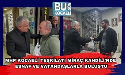 MHP Kocaeli Teşkilatı Miraç Kandili’nde Esnaf ve Vatandaşlarla Buluştu