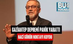 Gaziantep Depremi Panik Yarattı, Naci Görür Noktayı Koydu