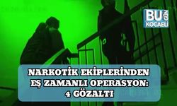 Narkotik Ekiplerinden Eş Zamanlı Operasyon: 4 Gözaltı