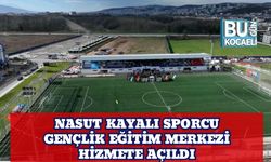 Nasut Kayalı Sporcu Gençlik Eğitim Merkezi Hizmete Açıldı