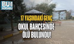 17 Yaşındaki Genç Okul Bahçesinde Ölü Bulundu!