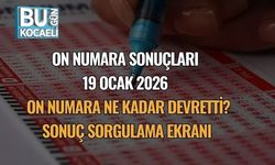 On Numara Sonuçları 19 Ocak 2026 | On Numara Ne Kadar Devretti? Sonuç Sorgulama Ekranı